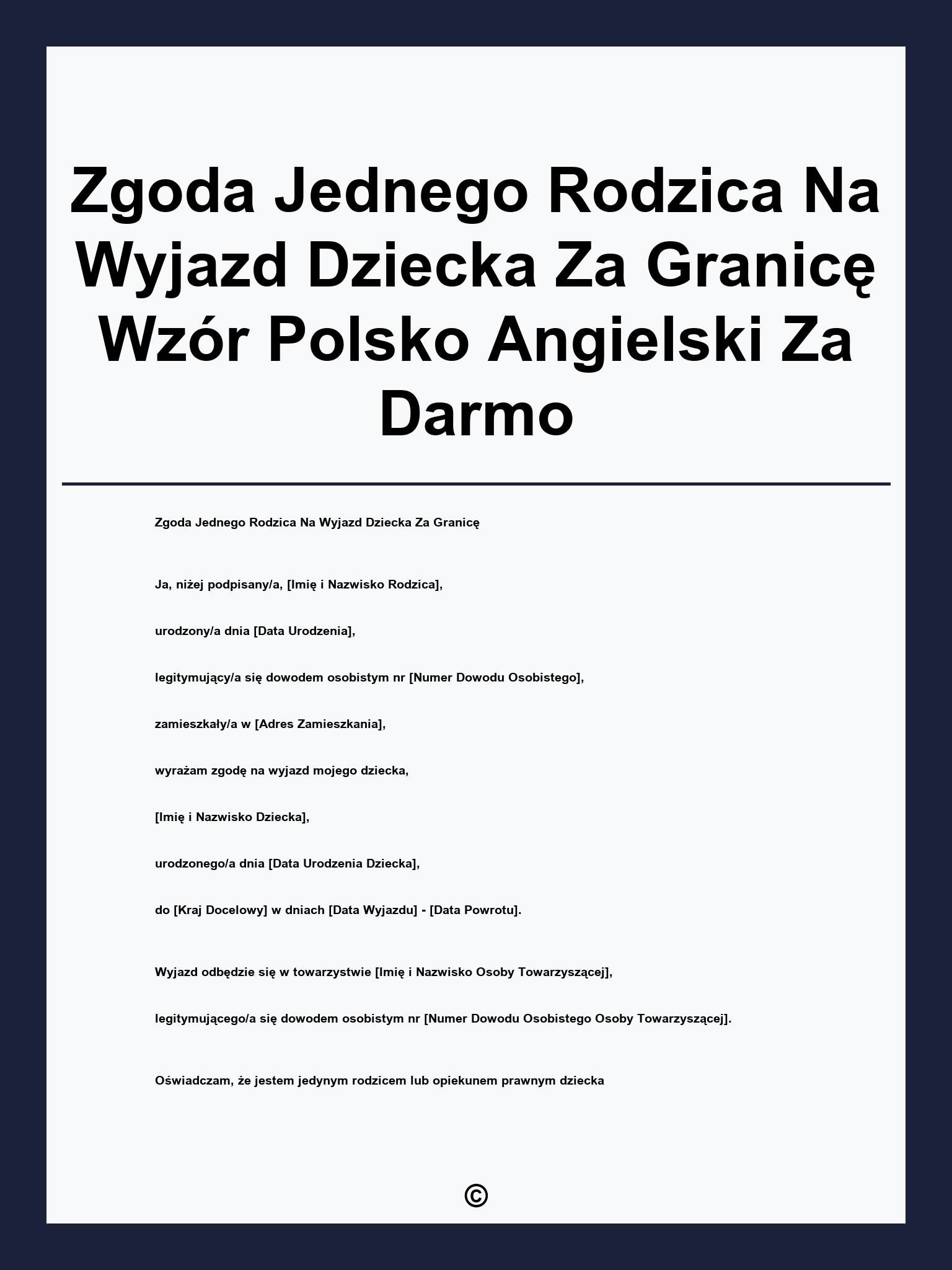 Zgoda Jednego Rodzica Na Wyjazd Dziecka Za Granicę Wzór Polsko Angielski Za Darmo